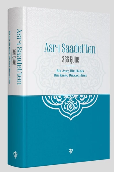 Diyanet Vakfı Yayınları Asr-ı Saadet'ten 365 Güne Bir Ayet Bir Hadis Bir Kıssa Birkaç Hisse ürün görseli 1