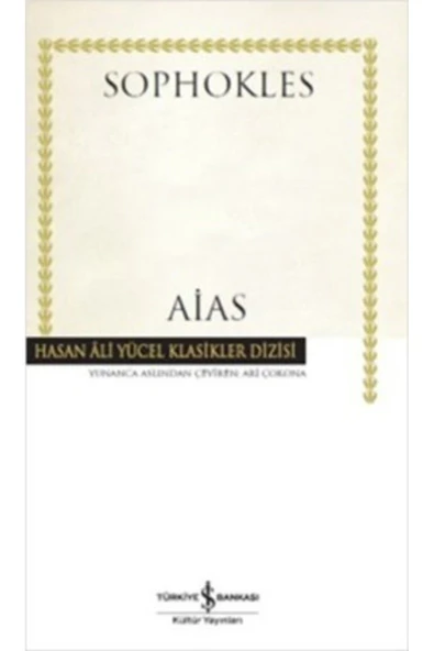 TÜRKİYE İŞ BANKASI KÜLTÜR YAYINLARI Aias (k.kapak) Sophokles 9786053325796 ürün görseli 1