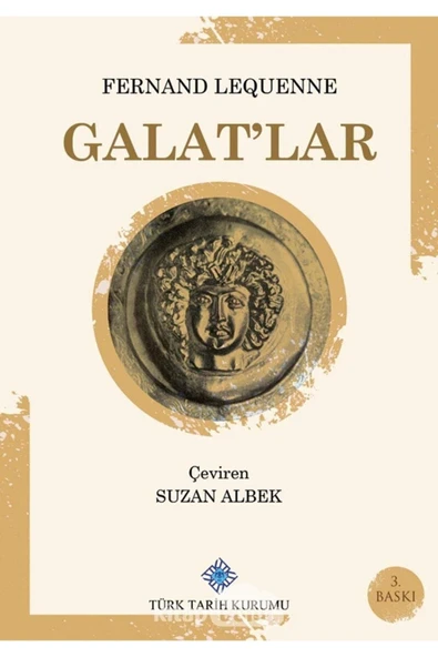 Türk Tarih Kurumu Yayınları Galat’lar / Fernand Lequenne / / 9789751603470 ürün görseli 1