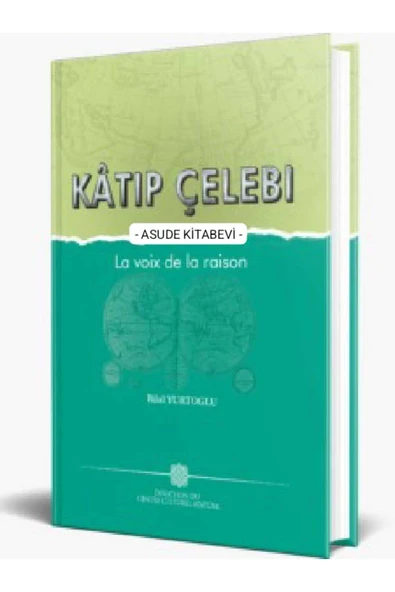 Atatürk Kültür Merkezi Yayınları KATİP ÇELEBİ AKILIN SESİ (FARSCA) ürün görseli 1