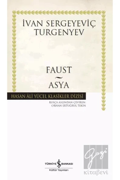 TÜRKİYE İŞ BANKASI KÜLTÜR YAYINLARI Faust - Asya - Hasan Ali Yücel Klasikleri (Ciltli) ürün görseli 1
