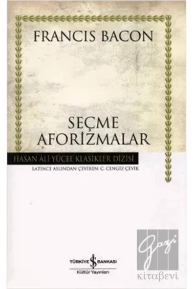 TÜRKİYE İŞ BANKASI KÜLTÜR YAYINLARI Seçme Aforizmalar -Francis Bacon ürün görseli 1