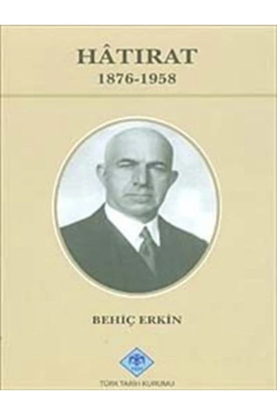 Türk Tarih Kurumu Yayınları Hatırat 1876-1958 ürün görseli 1