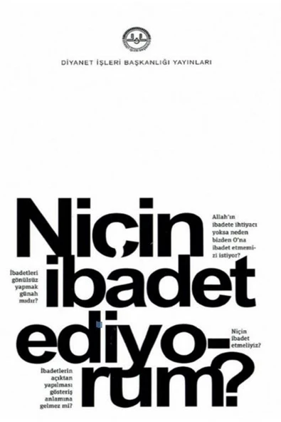 Diyanet İşleri Başkanlığı Niçin Ibadet Ediyorum? ürün görseli 1
