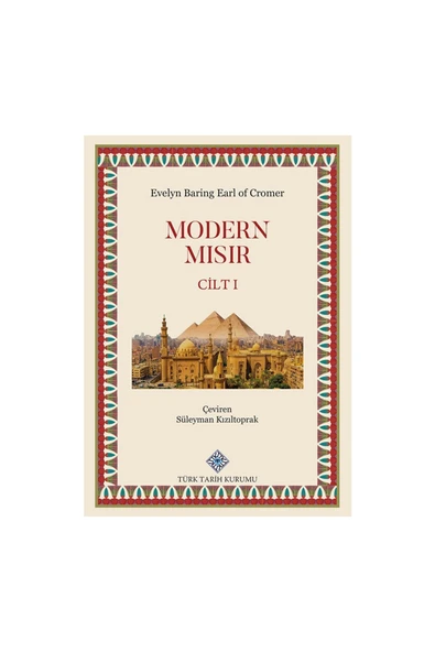Türk Tarih Kurumu Yayınları Modern Mısır-Evelyn Baring Earl of CROMER ürün görseli 1
