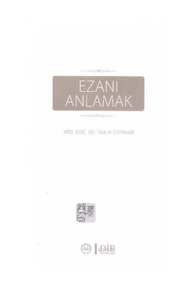 Diyanet İşleri Başkanlığı Ezanı Anlamak - Ömer Özpınar 9789751949189 ürün görseli 1
