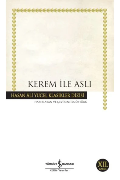 TÜRKİYE İŞ BANKASI KÜLTÜR YAYINLARI Kerem İle Aslı Hasan Ali Yücel Klasikleri ürün görseli 1