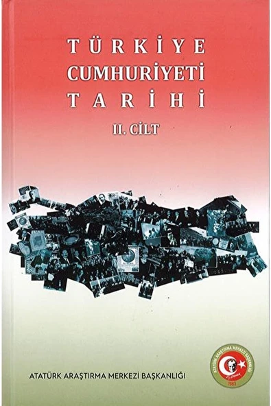 Atatürk Araştırma Merkezi Türkiye Cumhuriyeti Tarihi 2 / Durmuş Yalçın / / 9789751752185 ürün görseli 1