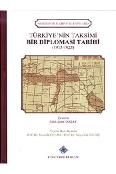 Türk Tarih Kurumu Yayınları Türkiye'nin Taksimi Bir Diplomasi Tarihi (1913 1923) ürün görseli 1