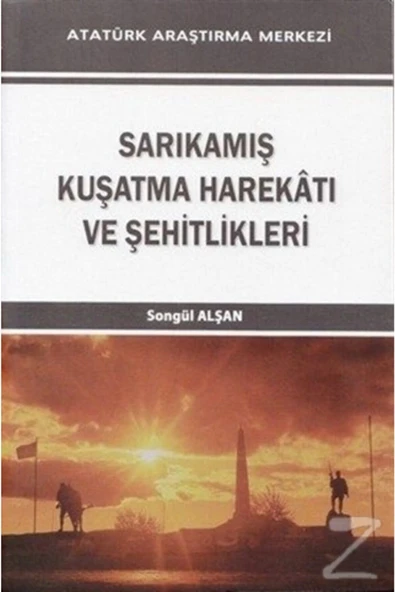 Atatürk Araştırma Merkezi Sarıkamış Kuşatma Harekatı Ve Şehitlikleri ürün görseli 1