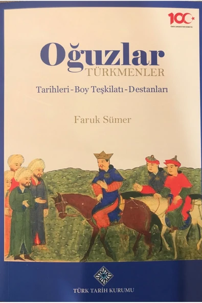 Türk Tarih Kurumu Yayınları Oğuzlar-Türkmenler, Tarihleri-Boy Teşkilatı-Destanları (son baskı-2025) ürün görseli 1