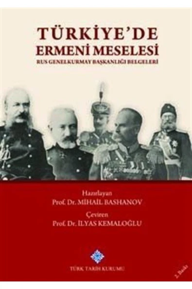 Türk Tarih Kurumu Yayınları Türkiyede Ermeni Meselesi (rus Genelkurmay Başkanlığı Belgeleri) ürün görseli 1