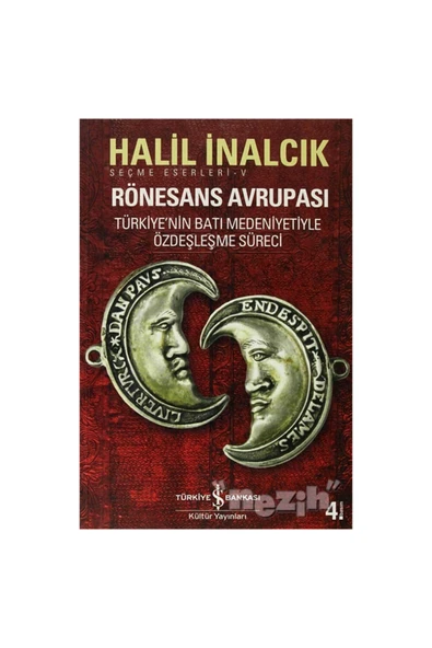 TÜRKİYE İŞ BANKASI KÜLTÜR YAYINLARI Rönesans Avrupası Seçme Eserler - 5 ürün görseli 1
