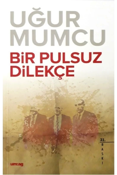 TÜRKİYE İŞ BANKASI KÜLTÜR YAYINLARI Bir Pulsuz Dilekçe - Uğur Mumcu - Um:ag Yayınevi ürün görseli 1