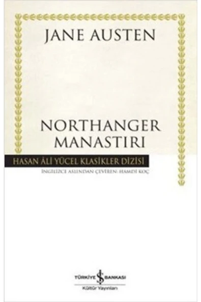 TÜRKİYE İŞ BANKASI KÜLTÜR YAYINLARI Northanger Manastırı 9786053606574 ürün görseli 1