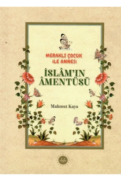 Diyanet İşleri Başkanlığı Islam'ın Amentüsü - Meraklı Çocuk Ile Annesi ürün görseli 1