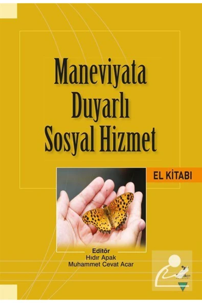 Grafiker Yayınları Maneviyata Duyarlı Sosyal Hizmet El Kitabı / Grafiker Yayınları / Aynur ürün görseli 1