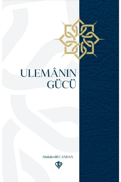 Türkiye Diyanet Vakfı Yayınları Ulemanın Gücü - Abdulcelil Candan 9786258023718 ürün görseli 1