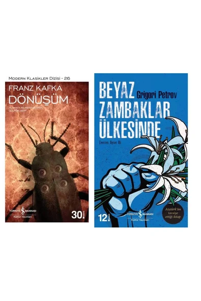 TÜRKİYE İŞ BANKASI KÜLTÜR YAYINLARI Dönüşüm Franz Kafka - Beyaz Zambaklar Ülkesinde Grigori Spiridonoviç Petrov ürün görseli 1