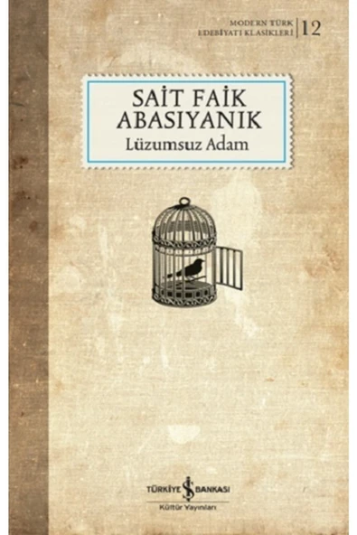 Yapı Kredi Yayınları Lüzumsuz Adam | Iş Bankası Kültür Yayınları 9786254054068 ürün görseli 1