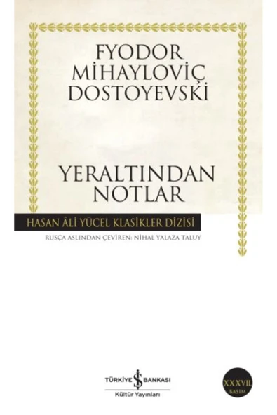 TÜRKİYE İŞ BANKASI KÜLTÜR YAYINLARI Yeraltından Notlar ürün görseli 1