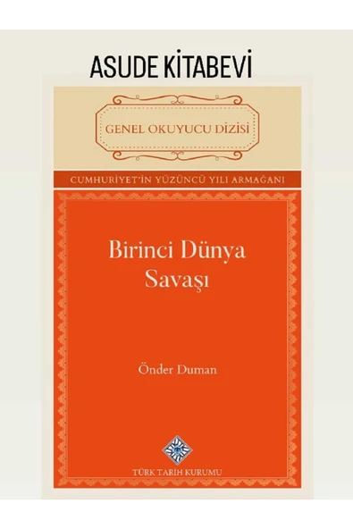 Türk Tarih Kurumu Yayınları Birinci Dünya Savaşı ürün görseli 1