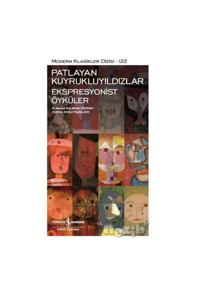 TÜRKİYE İŞ BANKASI KÜLTÜR YAYINLARI Patlayan Kuyrukluyıldızlar - Ekspresyonist Öyküler, Kolektif, , Patlayan ürün görseli 1
