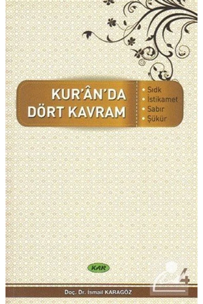 Kar Kur'an'da Dört Kavram 4. Cilt & Sıdk, İstikamet, Sabır, Şükür ürün görseli 1
