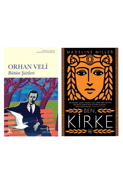 TÜRKİYE İŞ BANKASI KÜLTÜR YAYINLARI Bütün Şiirleri Orhan Veli - Ben Kirke - Madeline Miller ürün görseli 1
