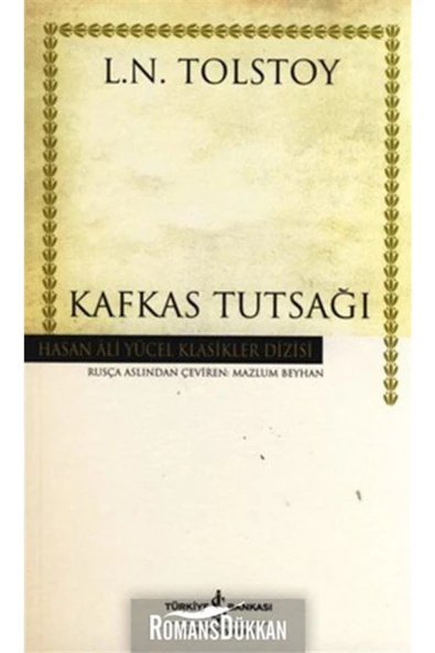 TÜRKİYE İŞ BANKASI KÜLTÜR YAYINLARI Kafkas Tutsağı - Hasan Ali Yücel Klasikleri 128 ürün görseli 1