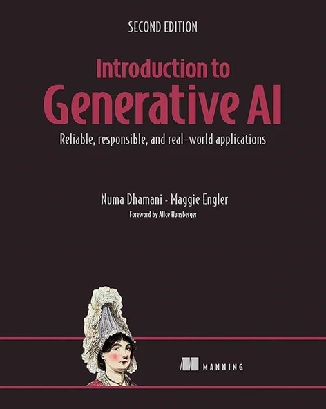 Introduction to Generative AI, Reliable, responsible, and real-world applications Second Edition Dhamani Engler ürün görseli 1