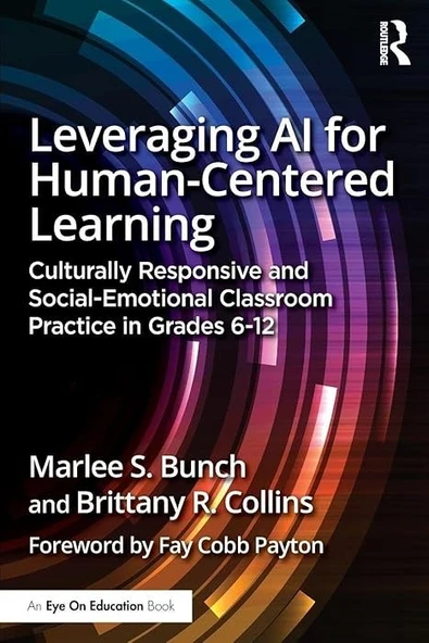 Leveraging AI for Human-Centered Learning S. Bunch R. Collins ürün görseli 1