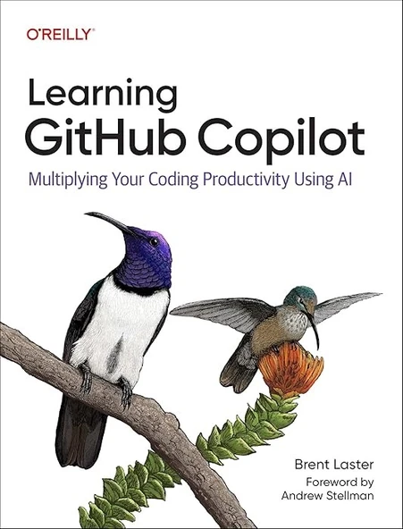 Learning GitHub Copilot: Multiplying Your Coding Productivity Using AI Brent Laster ürün görseli 1