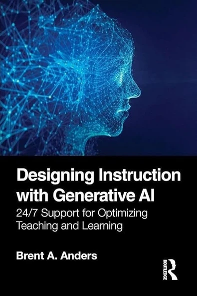 Designing Instruction with Generative AI Brent A. Anders ürün görseli 1