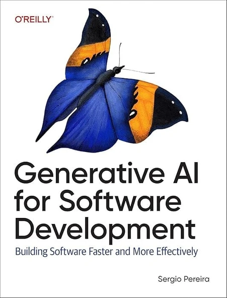 Generative AI for Software Development: Building Software Faster and More Effectively Sergio Pereira ürün görseli 1