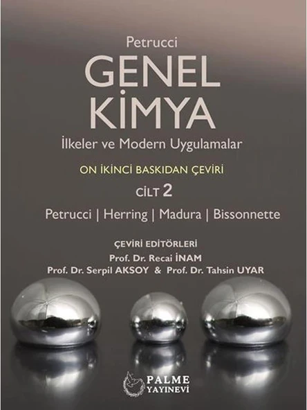 GENEL KİMYA 2.CİLT İLKELER VE MODERN UYGULAMALAR (PETRUCCİ) *PALME* ürün görseli 1