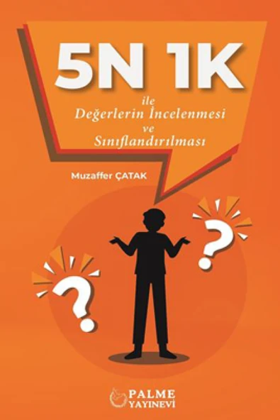 5N 1K İle Değerlerin İncelenmesi ve Sınıflandırılması ürün görseli 1