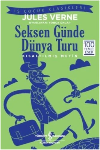 Seksen Günde Dünya Turu (Kısaltılmış Metin) ürün görseli 1