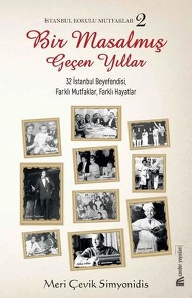 Bir Masalmış Geçen Yıllar - İstanbul Kokulu Mutfaklar 2 ürün görseli 1