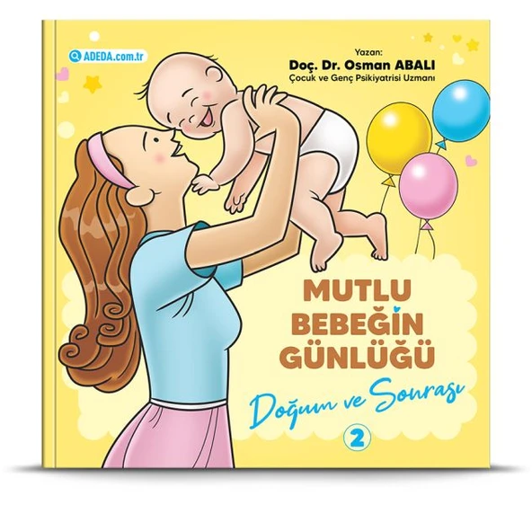 Mutlu Bebeğin Günlüğü Doğum ve Sonrası-2 ürün görseli 1