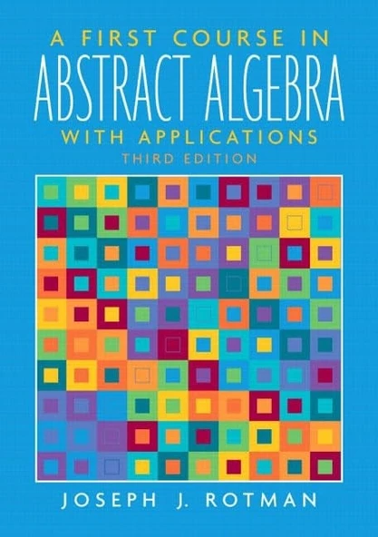 A First Course in Abstract Algebra 3rd Edition - Joseph Rotman ürün görseli 1