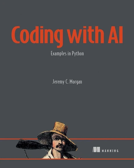 Coding with AI: Examples in Python Jeremy Morgan ürün görseli 1