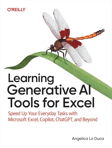 Learning Generative AI Tools for Excel: Speed Up Your Everyday Tasks with Microsoft Excel, Copilot, ChatGPT, and Beyond Angelica Lo Duca ürün görseli 1