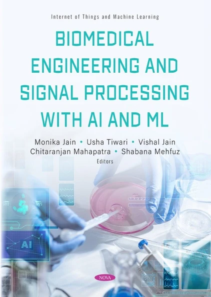 Biomedical Engineering and Signal Processing with AI and ML Monika Jain Usha Tiwari ürün görseli 1