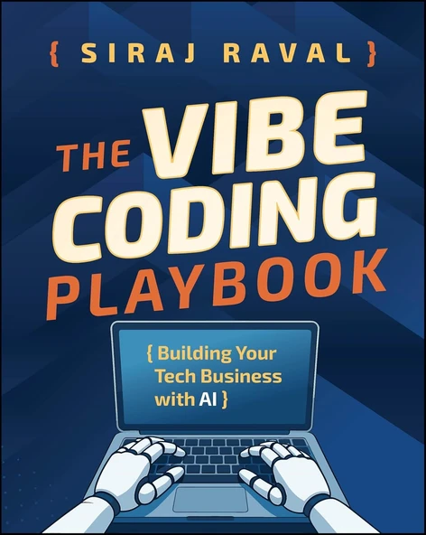 The Vibe Coding Playbook: Building Your Tech Business with AI Siraj Raval ürün görseli 1