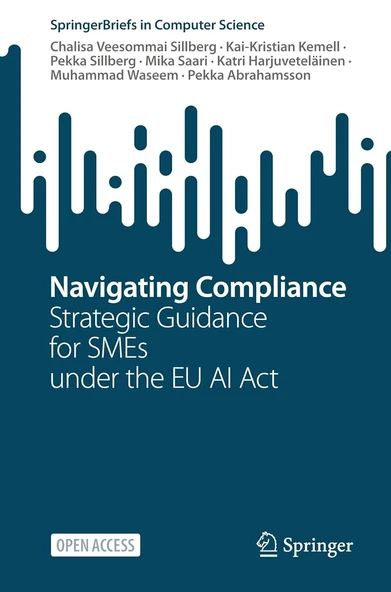 Navigating Compliance: Strategic Guidance for SMEs under the EU AI Act Veesommai Sillberg Kristian Kemell ürün görseli 1