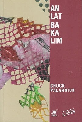 Anlat Bakalım Chuck Palahniuk Ayrıntı Yayınları - YENİ KİTAP ürün görseli 1