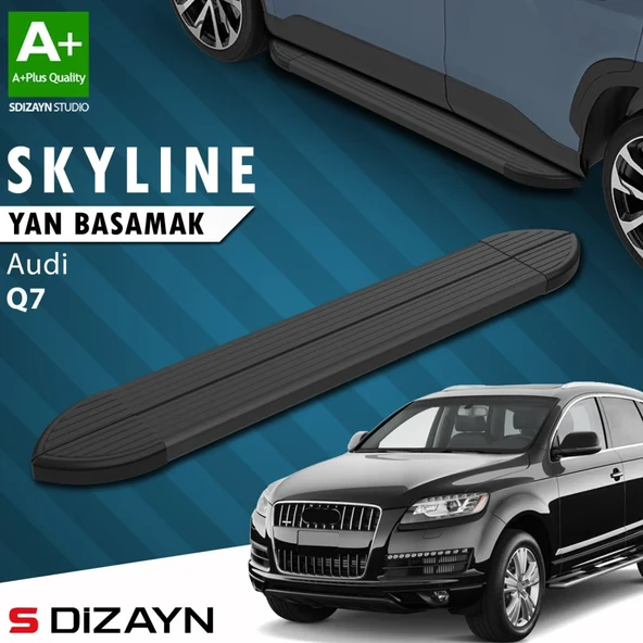 S-Dizayn Audi Q7 Skyline Siyah Yan Basamak 213 Cm 2005-2015 A+ Kalite ürün görseli 1