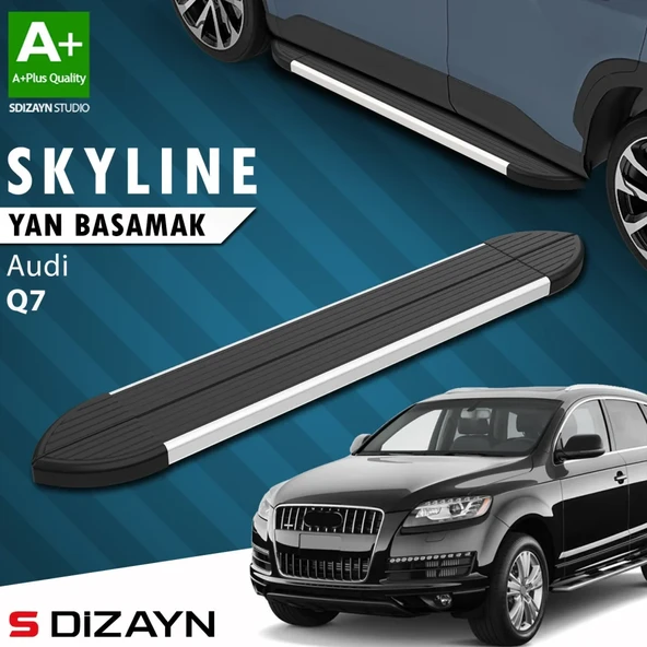 S-Dizayn Audi Q7 Skyline Aluminyum Yan Basamak 213 Cm 2005-2015 A+ Kalite ürün görseli 1