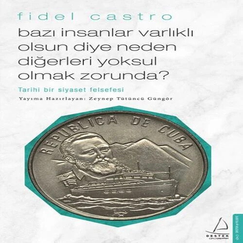 Bazı İnsanlar Varlıklı Olsun Diye Neden leri sul Olmak Zorunda? - Tarihi Bir Siyaset Felsefe ürün görseli 1